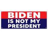 18_x_48_Biden_Is_Not_My_President-whBG_277b9a00-2b14-4b12-a310-963fd8db6905_compact.