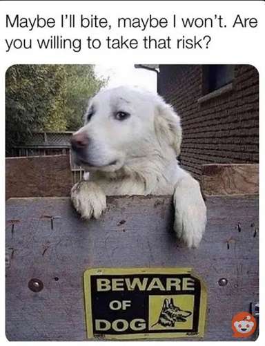 Beware.