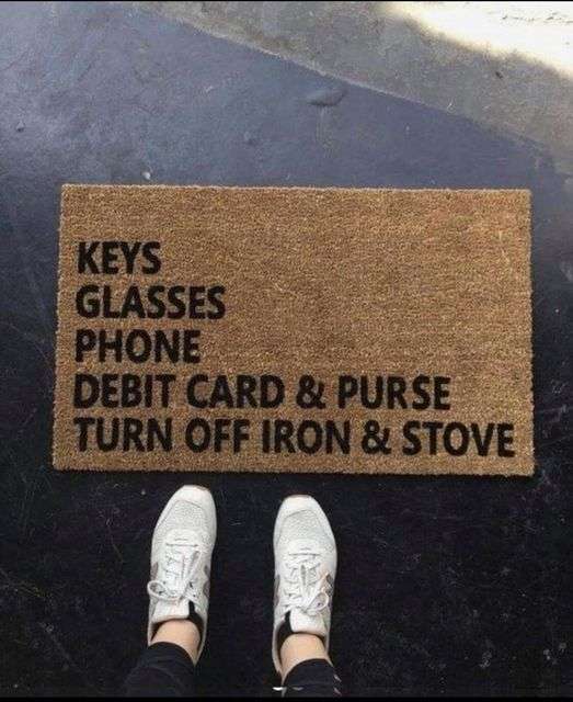 Door mat reminder.