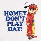 In_Living_Color_Homey_The_Clown_Dont_Play_Dat-T-link.