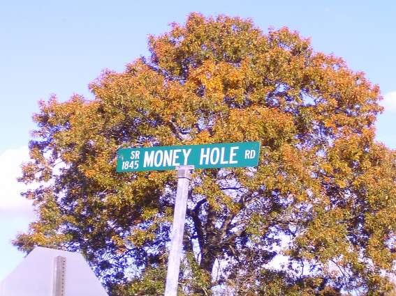 Money Hole Road.