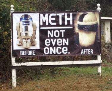 r2d2-meth-not-even-once.