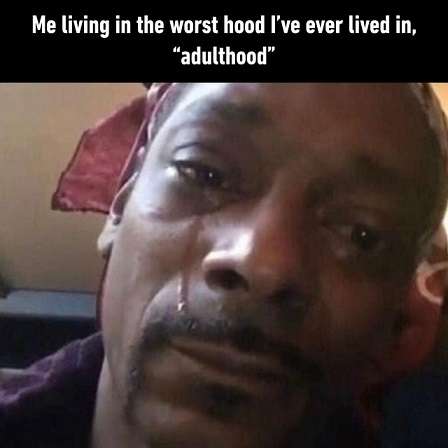 Worst-hood.