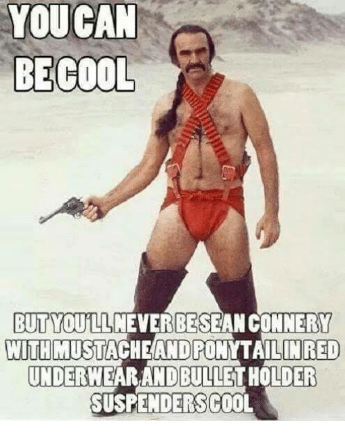 you-can-becool-butyiullneverbe-sean-connery-inred-with-must-underwear-3859142.