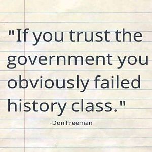 40if-you-trust-the-government-you-have-failed-history-class8436518969594785857.