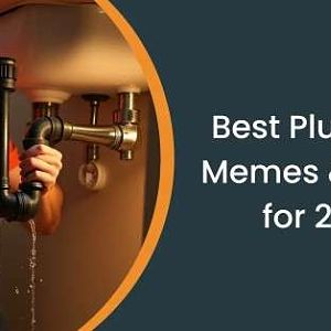 Plumbing Memes