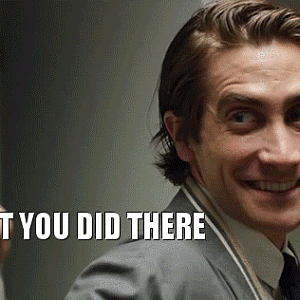 I saw what you did there